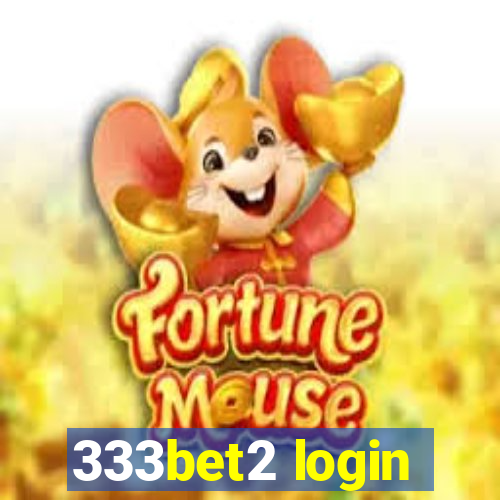 333bet2 login